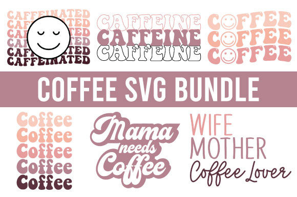 Coffee Svg Bundle for Print Templates and Graphics