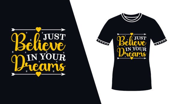 Dream Quote Yellow Typography Svg Tshirt for Print Templates and Graphics