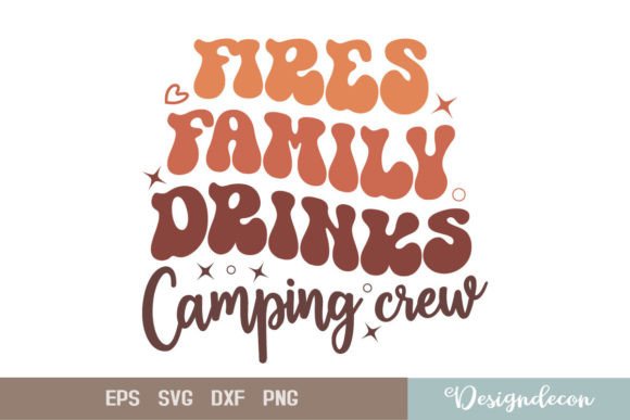 Fires Family Drinks Camping Crew SVG Graphic for Print Templates