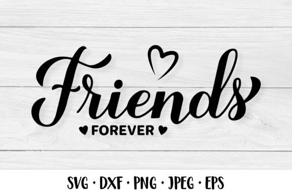Friends Forever SVG: A Versatile Graphic Design Asset for Branding and Marketing