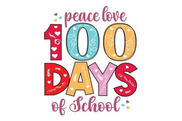 Peace Love 100 Days of School SVG Design for T-Shirt Graphics