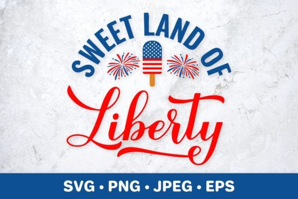 Sweet Land of Liberty Graphic for Local Branding