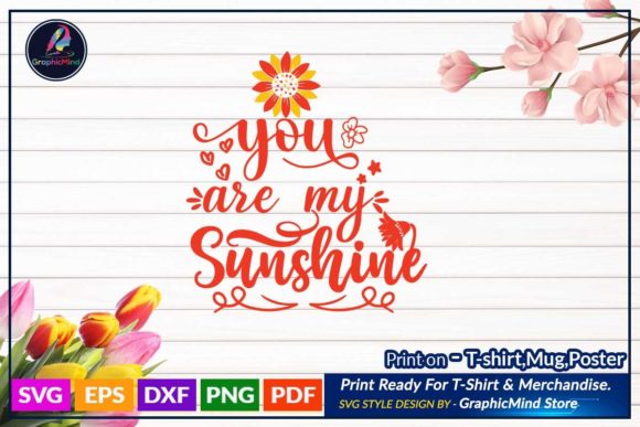 You Are My Sunshine SVG T-Shirt Design for Creative Projects